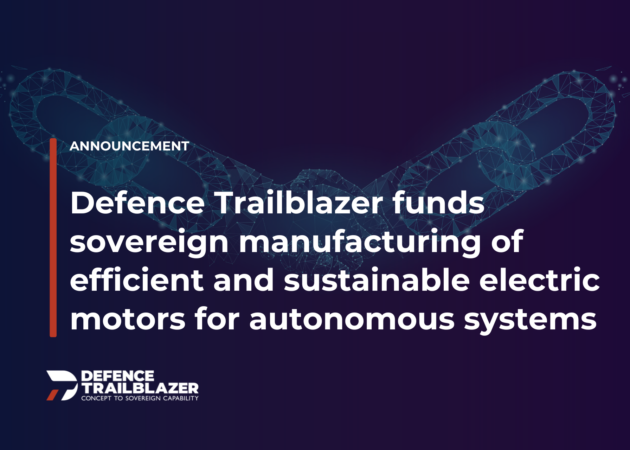 Defence Trailblazer funds sovereign manufacturing of electric motors for autonomous systems
