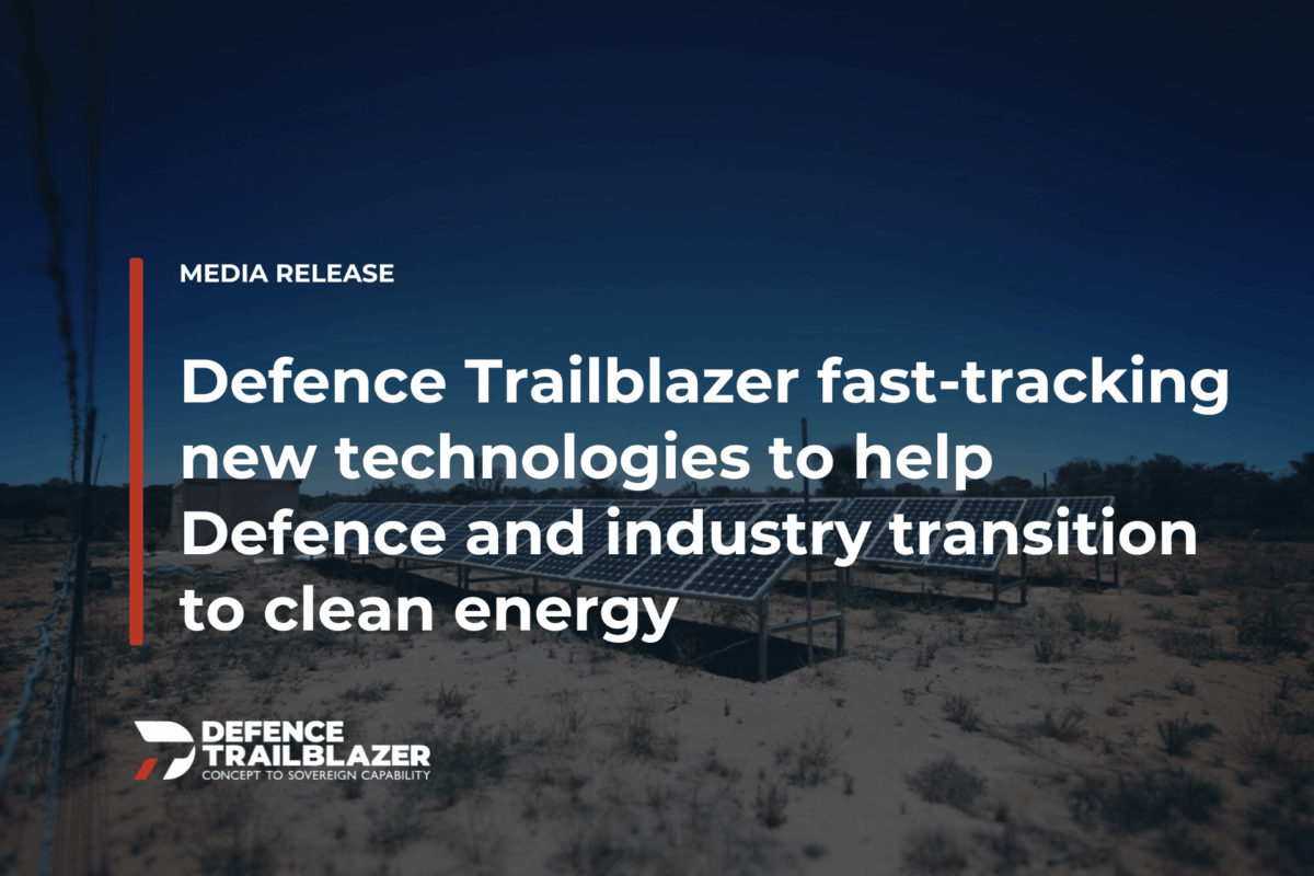 Defence Trailblazer fast-tracking transition to clean energy