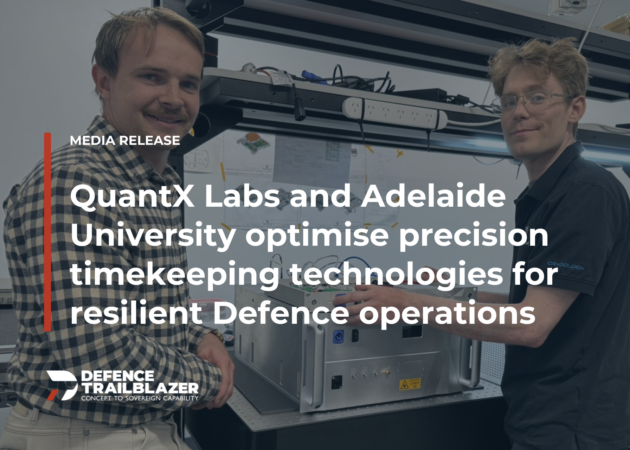 QuantX Labs and Adelaide University optimise precision timekeeping technologies for resilient Defence operations
