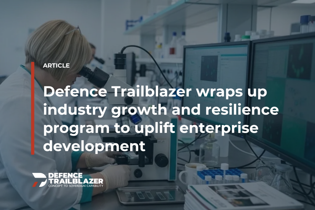 Defence Trailblazer wraps up industry growth and resilience program to uplift enterprise development